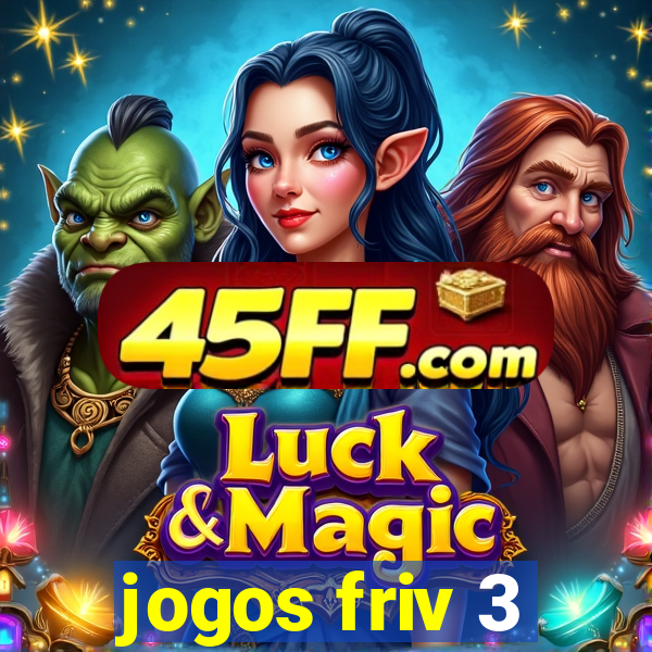 jogos friv 3